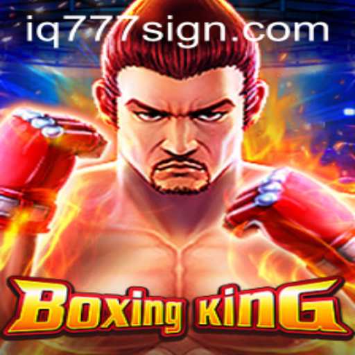 Unboxing the Thrills of BoxingKing: A Deep Dive into the Game IQ777
