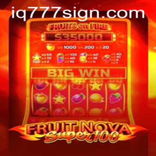 Explore the Vibrant World of FruitNovaSuper100: An In-Depth Game Guide