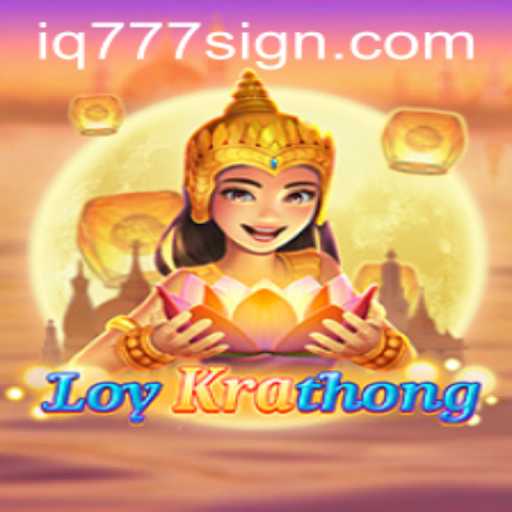 LoyKrathong: Embarking on a Cultural Gaming Journey with IQ777